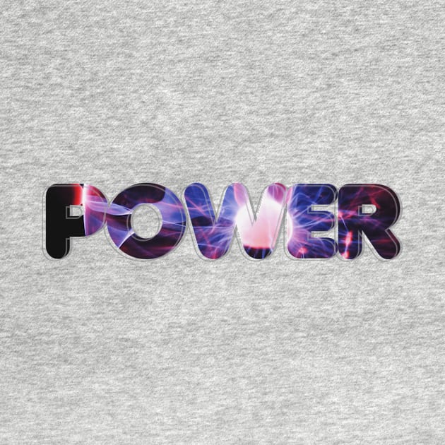 POWER by afternoontees